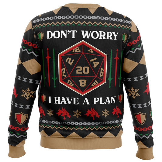 Don't Worry, I Have A Plan (Rolls Nat 1) Ugly Christmas Sweater - Christmas Jumper (back)