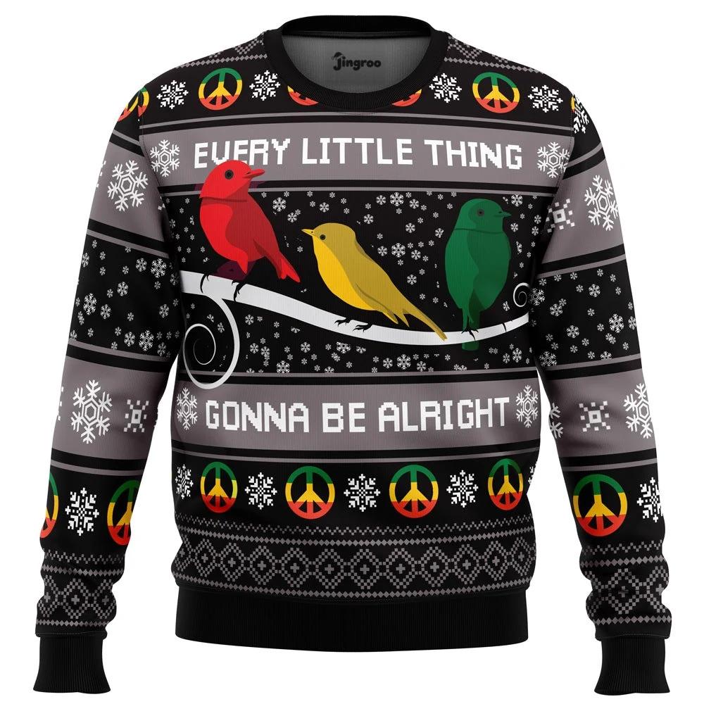 Every Little Thing Gonna Be Alright Ugly Christmas Sweater - Christmas Jumper (front)