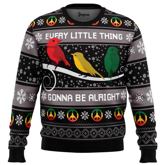 Every Little Thing Gonna Be Alright Ugly Christmas Sweater - Christmas Jumper (front)