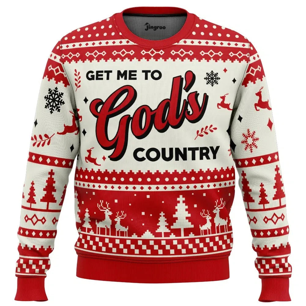 Get Me To God's Country Ugly Christmas Sweater - Christmas Jumper (front)