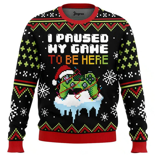 I Paused My Game To Be Here Ugly Christmas Sweater - Christmas Jumper (front)