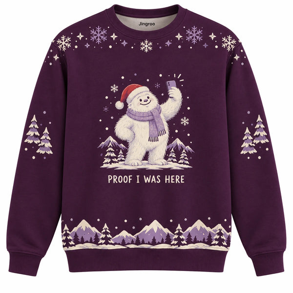 Proof I Was Here Ugly Christmas Sweater