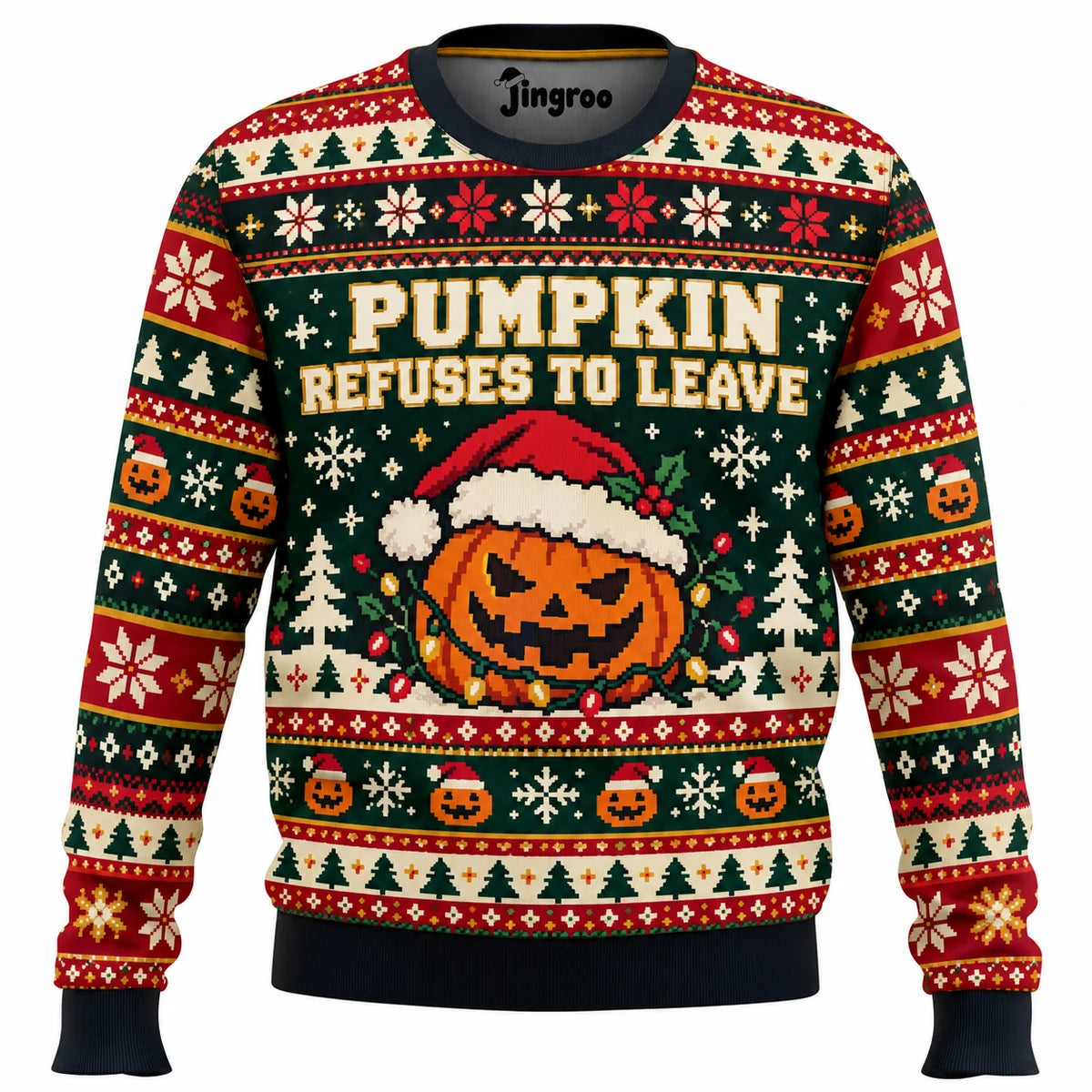 Pumpkin Refuses to Leave Ugly Christmas Sweater - Christmas Jumper (front)