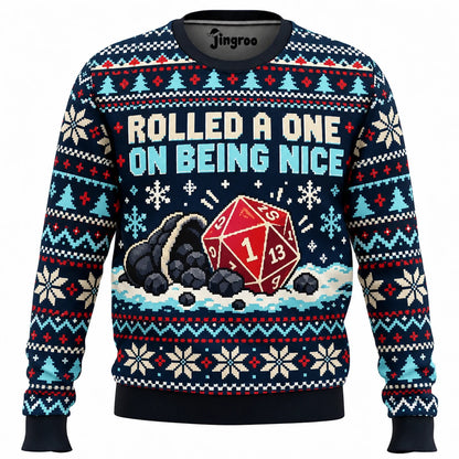 Rolled a One on Being Nice Ugly Christmas Sweater - Christmas Jumper (front)