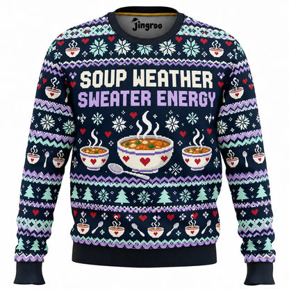 Soup Weather Sweater Energy Ugly Christmas Sweater - Christmas Jumper (front)