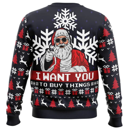 Uncle Santa Wants You To Buy Things Ugly Christmas Sweater - Christmas Jumper (back)
